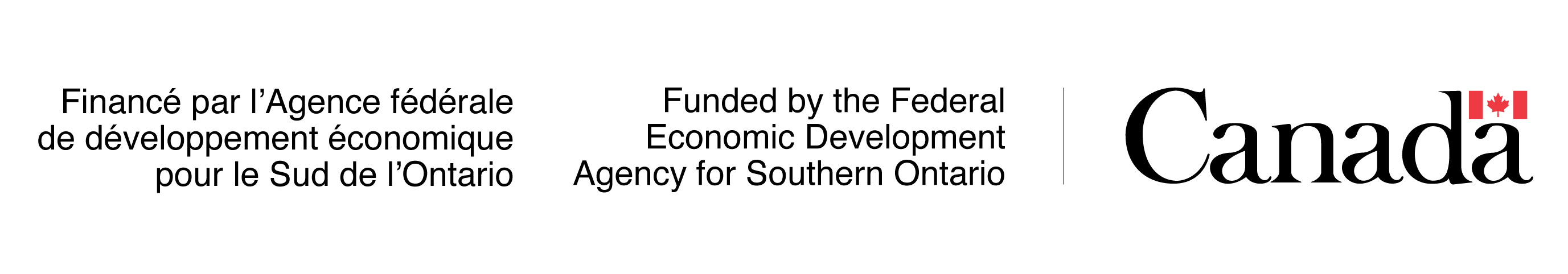 Financé par l'Agence fédérale de développement économique pour le Sud de l'Ontario / Funded by the Federal Economic Development Agency for Southern Ontario. Canada.